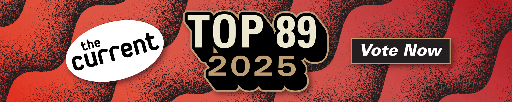 Vote Now - The Current's Top 89 songs of 2025